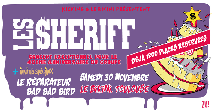 Les Sheriff + Le Réparateur + Bad Bad Bird - Le Bikini - 30/11/2024